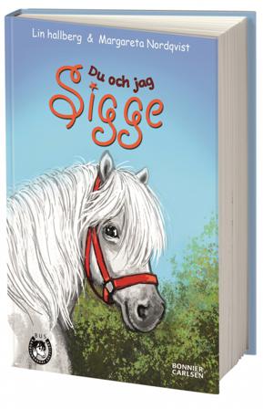 Du och jag, Sigge - Bok av Lin Hallberg - Inbunden