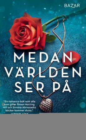 Medan världen ser på - Bok av Anna Larsson - Pocket