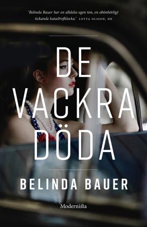 De vackra döda - Bok av Belinda Bauer - Inbunden