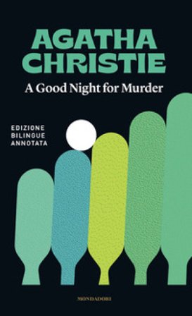 A good night for murder-Buonanotte, con delitto Agatha Christie