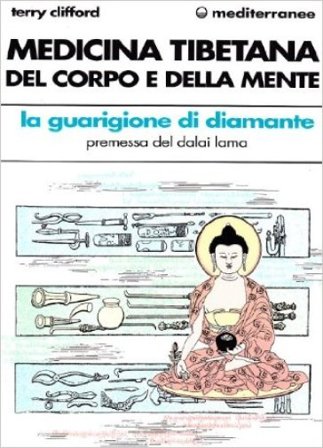 Medicina tibetana del corpo e della mente Terry Clifford