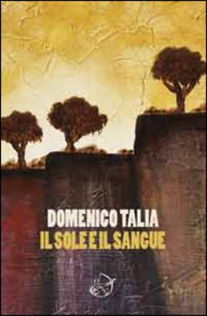 Il sole e il sangue Domenico Talia
