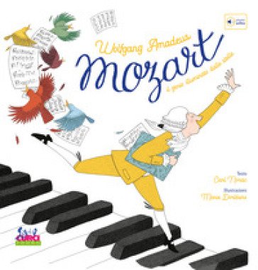 Wolfgang Amadeus Mozart. Il genio illuminato dalle stelle. Con playlist online. Ediz. a colori Carl Norac