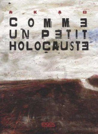 Comme un petit holocauste Aka B
