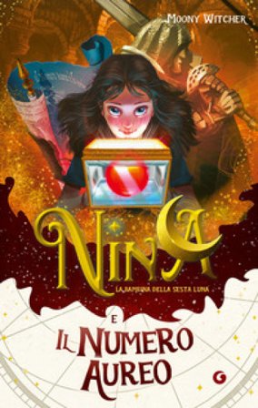 Nina e il numero aureo. Vol. 5 Moony Witcher