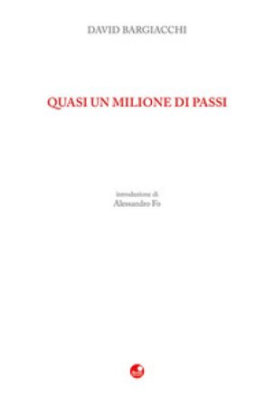 Quasi un milione di passi David Bargiacchi