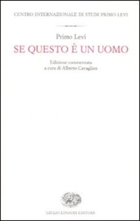 Se questo è un uomo. Ediz. commentata Primo Levi