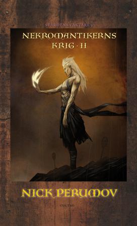 Nekromantikerns krig 2 : Mittelspiel - Bok av Nick Perumov - Inbunden