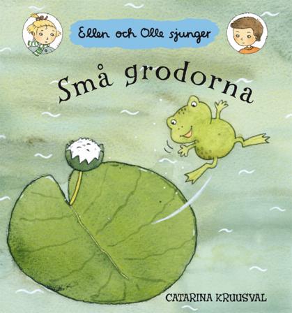 Små grodorna - Bok av Catarina Kruusval - Board book