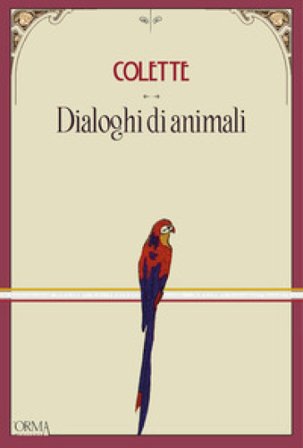 Dialoghi di animali Gabrielle Colette