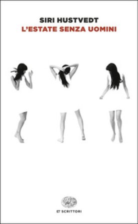 L'estate senza uomini Siri Hustvedt