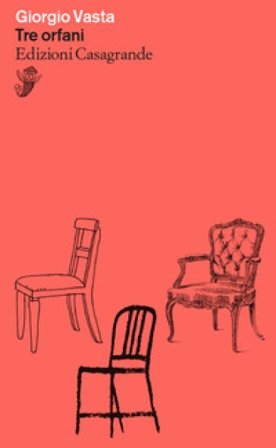 Tre orfani Giorgio Vasta