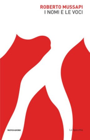 I nomi e le voci Roberto Mussapi