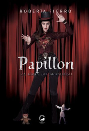 Papillon. La casa dei giocattoli Roberta Fierro