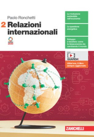 Relazioni internazionali. Per le Scuole superiori. Con Contenuto digitale (fornito elettronicamente). Vol. 2 Paolo Ronchetti