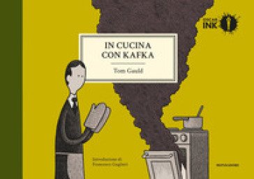 In cucina con Kafka Tom Gauld