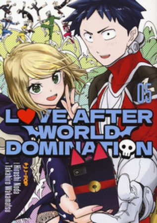 Love after world domination. Vol. 5 Hiroshi Noda