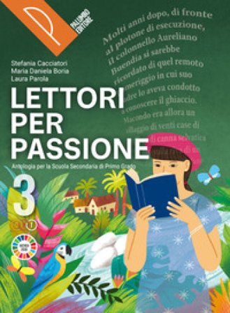Lettori per passione. Per la Scuola media. Con e-book. Con espansione online. Vol. 3 Laura Parola