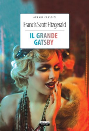 Il grande Gatsby. Ediz. integrale. Con Segnalibro Francis Scott Fitzgerald