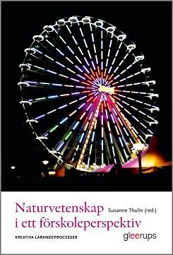 Naturvetenskap i ett förskoleperspektiv, ISBN: 9789140694669