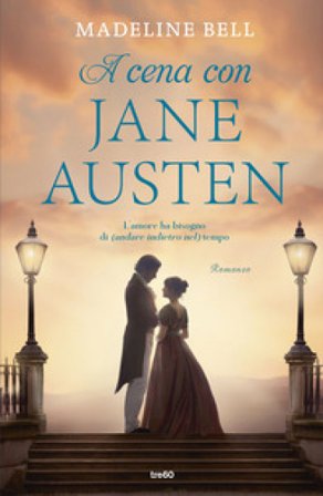 A cena con Jane Austen Madeline Bell