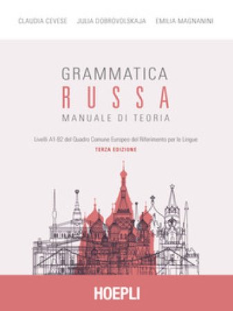 Grammatica russa. Manuale di teoria Claudia Cevese