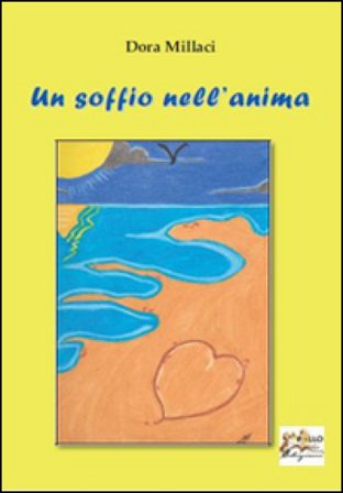 Un soffio nell'anima Dora Millaci