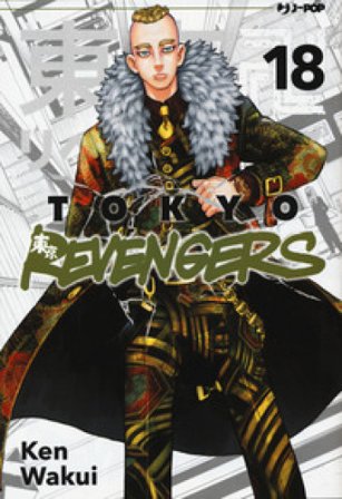 Tokyo revengers. Vol. 18 Ken Wakui