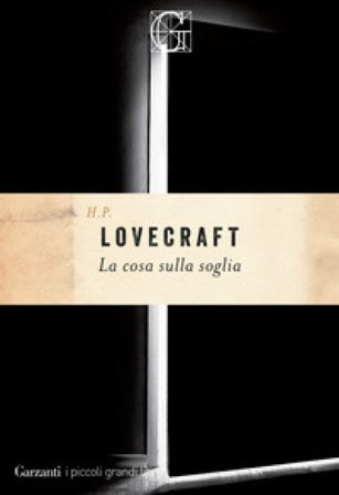 La cosa sulla soglia Howard Phillips Lovecraft