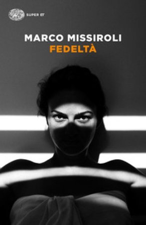 Fedeltà Marco Missiroli