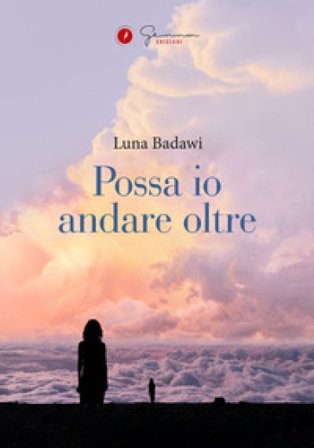 Possa io andare oltre Luna Badawi