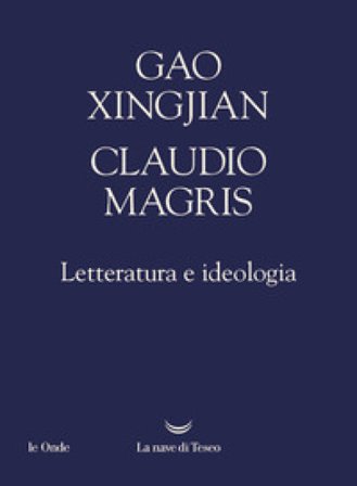 Letteratura e ideologia Xingjian Gao