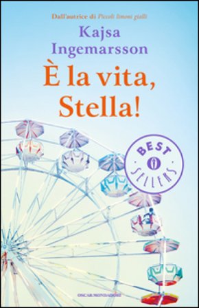 È la vita, Stella! Kajsa Ingemarsson