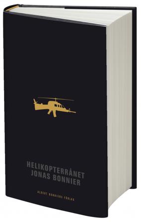 Helikopterrånet - Bok av Jonas Bonnier - Inbunden
