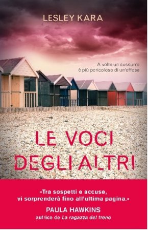 Le voci degli altri Lesley Kara