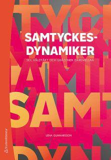 Samtyckesdynamiker, ISBN: 9789144138442