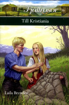 Till Kristiania - Bok av Laila Brenden - Inbunden