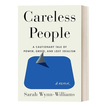 Careless People En Advarselshistorie om Makt, Grådighet og Tapt Idealisme Bok, Innsiktsfull Må-Lese Avslørende Selvbiografi, Avslørende Bok