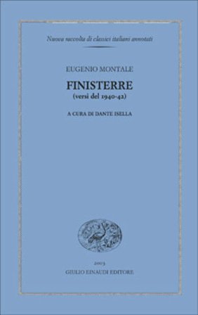 Finisterre (versi del 1940-42) Eugenio Montale