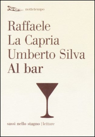 Al bar Raffaele La Capria
