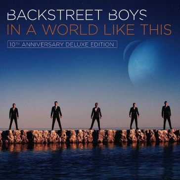 In a world like this Backstreet Boys
