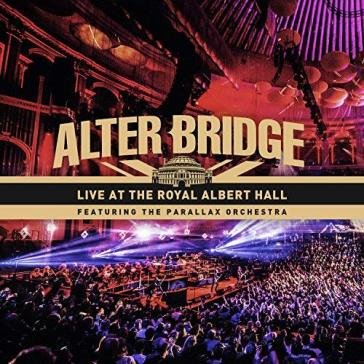 Live at the royal albert hall Alter Bridge