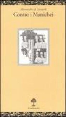 Contro i manichei Alessandro di Licopoli