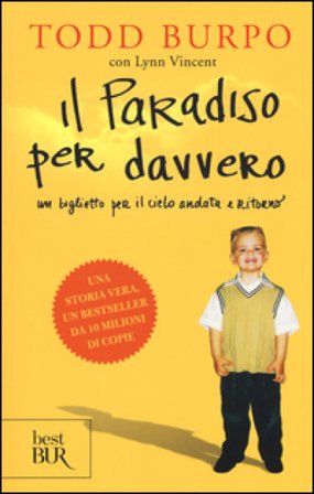 Il paradiso per davvero Todd Burpo