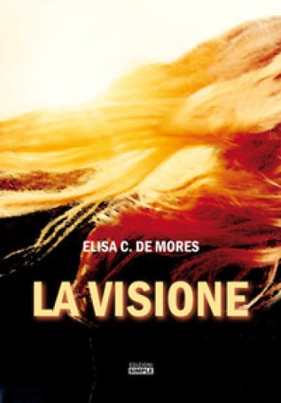 La visione Elisa C. De Mores