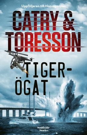 Tigerögat - Bok av André Catry & Anneli Toresson - Inbunden