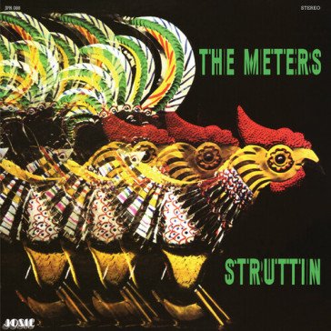 Struttin (blue jay vinyl) METERS