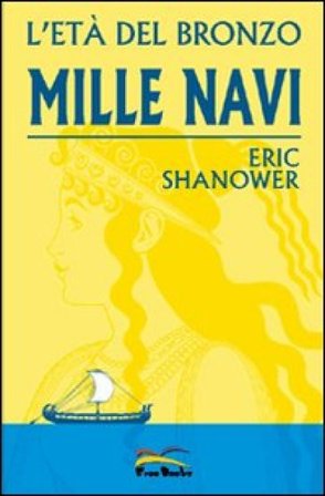 Tradimento. Parte prima. L'età del bronzo. Vol. 3 Eric Shanower