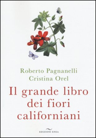 Il grande libro dei fiori californiani Roberto Pagnanelli
