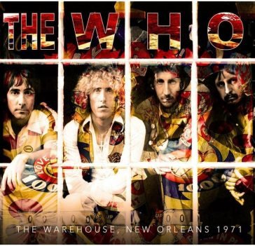 The warehouse, new orleans 1971 The Who